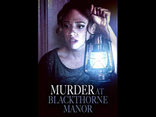 american thriller murder at blackthorne manor (2023)